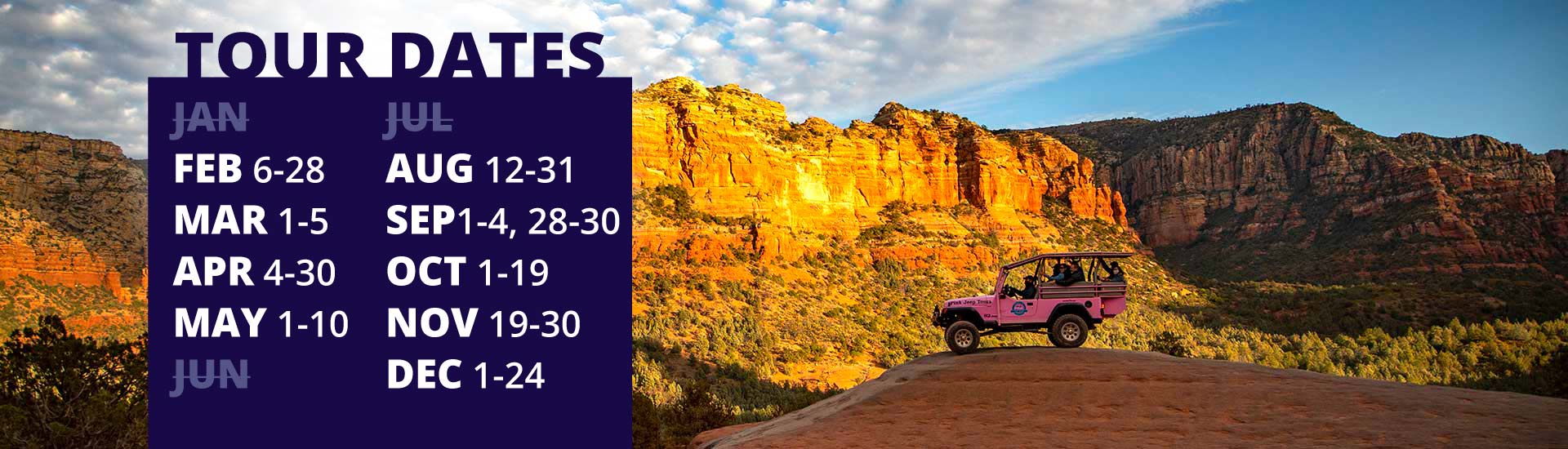 Panoramic view Sedona's red rock formations reflecting golden hues with a Pink Jeep Wrangler perched atop slickrock, and Tour Dates banner.